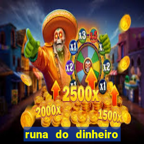 runa do dinheiro como ativar